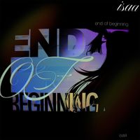 Isaa Corva - End of Beginning