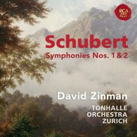 David Zinman & Tonhalle Orchestra Zurich - Schubert: Symphonies Nos. 1 & 2