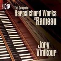 Jory Vinikour - The Complete Harpsichord Works of Rameau