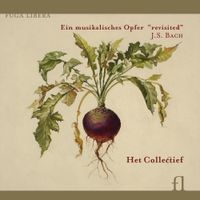 Het Collectief - Ein musikalisches Opfer "Revisited"