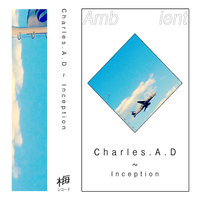 Charles.A.D - Inception