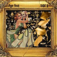 ToadStool - Aye YoU!: Side B