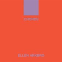 Ellen Arkbro - CHORDS