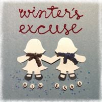 RIN - Winter's Excuse