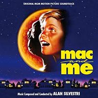 Alan Silvestri - Mac And Me (Music From The Original Motion Picture Soundtrack)
