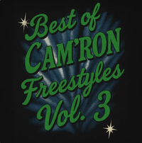 Cam'ron - Best of Cam'ron Freestyles Vol. 3