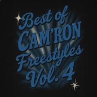 Cam'ron - Best of Cam'ron Freestyles Vol. 4