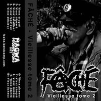 F&acirc;ch&eacute; - Vieillesse Tome 2