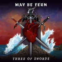 May Be Fern - Three of Swords