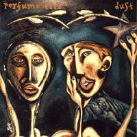 Perfume Tree - Dust