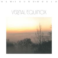 Vernal Equinox - New Found World