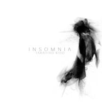 Takahiro Kido - Insomnia