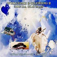 Joe Da Glo Man - Welcome 2 Glohog 2