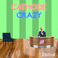 Ph0ton - Cathode Crazy
