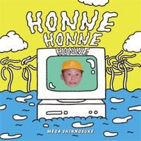 Mega Shinnosuke - HONNE