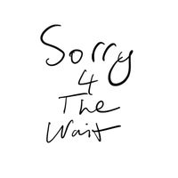 Lil Macks - Sorry 4 The Wait