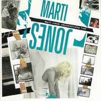 Marti Jones - Unsophisticated Time