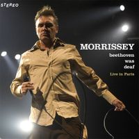 Morrissey - Beethoven Was Deaf (Live) [2024 Remaster]