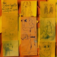 The Crime Family - The Shape Of Chilling To Come