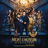 Alan Silvestri - Night at the Museum: Secret of the Tomb