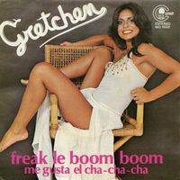 Gretchen - Freak Le Boom Boom
