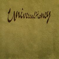Universal Honey - Universal Honey