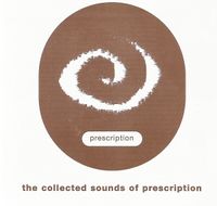 Various Artists - The Collected Sounds of Prescription