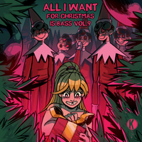 Kannibalen & Friends - All I Want For Christmas Is Bass Vol.9