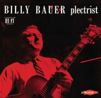 Billy Bauer - Plectrist