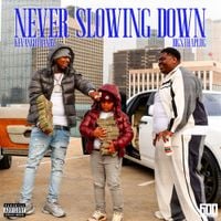 KevanGotBandz - Ain't Never Slowing Down