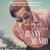 Nick Cave - The Death of Bunny Munro (Original Series Soundtrack)