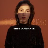 Elsa y Elmar - Eres Diamante