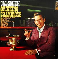 Cal Smith - Drinking Champagne