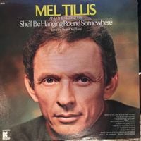 Mel Tillis - She'll Be Hanging Round Somewhere