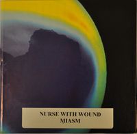Nurse with Wound - Miasm