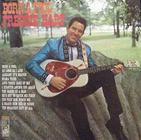 Freddie Hart - Born a Fool