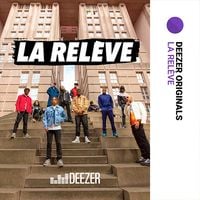 Deezer Originals - La Rel&egrave;ve