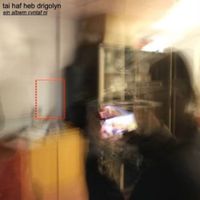 Tai Haf Heb Drigolyn - Ein Albwm Cyntaf Ni