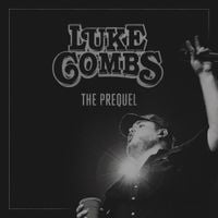 Luke Combs - The Prequel