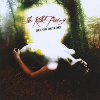 She Killed Poetry - Shut Out The Silence