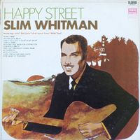 Slim Whitman - Happy Street