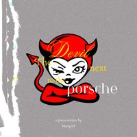 Marigold - The Devil next to the Porsche
