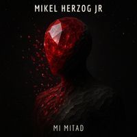 Mikel Herzog Jr. - Mi Mitad
