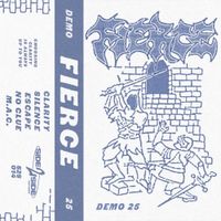FIERCE - Demo 25