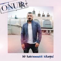 Onur &Ouml;zdemir - Bir Kahramanlık Hikayesi