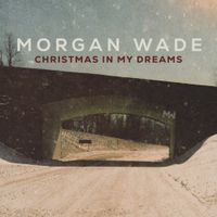 Morgan Wade - Christmas In My Dreams
