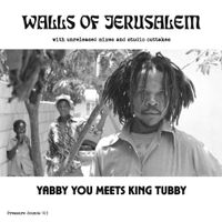 Yabby You - The Walls of Jerusalem