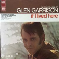 Glen Garrison - If I Lived Here