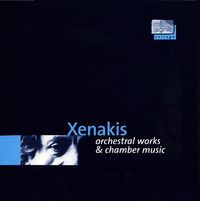Ιάννης Ξενάκης [Iannis Xenakis] - Orchestral Works & Chamber Music