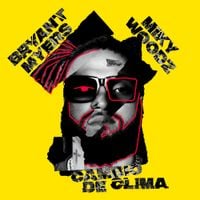 Bryant Myers & Miky Woodz - Cambio de Clima